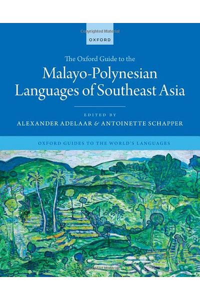 OXFORD UNIVERSITY PRESS The Oxford Guide To The Malayopolynesian Languages Of Southeast Asia