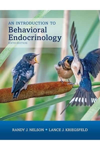 OXFORD UNIVERSITY PRESS An Introduction To Behavioral Endocrinology Sixth Edition