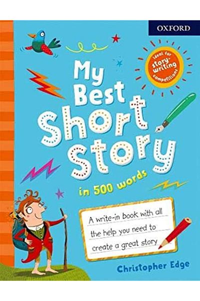 OXFORD UNIVERSITY PRESS My Best Short Story In 500 Words