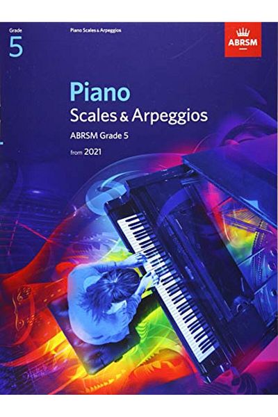 OXFORD UNIVERSITY PRESS Piano Scales & Arpeggios Abrsm Grade 5 From 2021