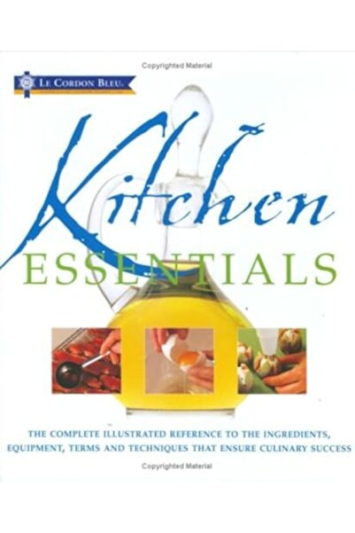GBS Grantham Book Service أساسيات المطبخ: المرجع الكامل المصوَّر للمكونات والمعدات والمصطلحات والتكنولوجيا