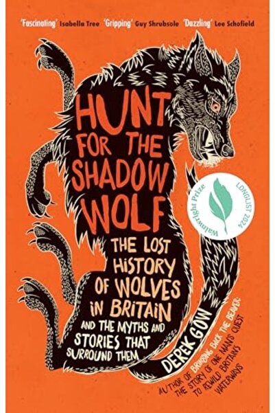 GBS Grantham Book Service البحث عن ذئب الظل التاريخ المفقود للذئاب في بريطانيا والأساطير والقصص التي تدور حولها