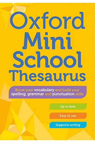 OXFORD UNIVERSITY PRESS Oxford Mini School Thesaurus