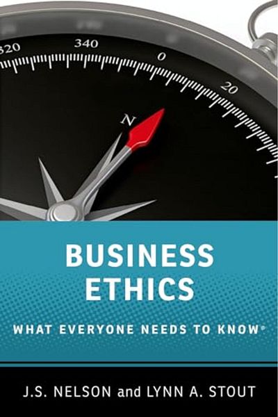 OXFORD UNIVERSITY PRESS Business Ethics What Everyone Needs To Know