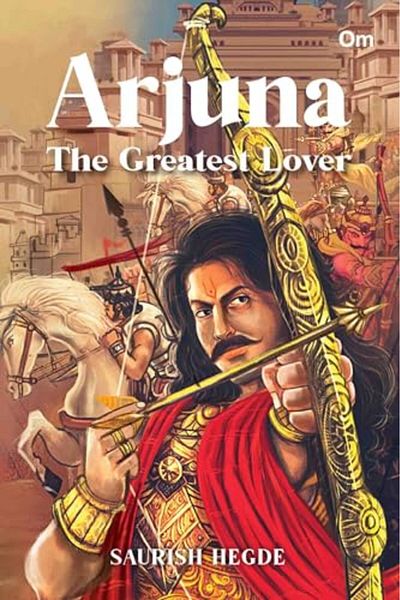 Om Books International Arjuna The Greatest Lover