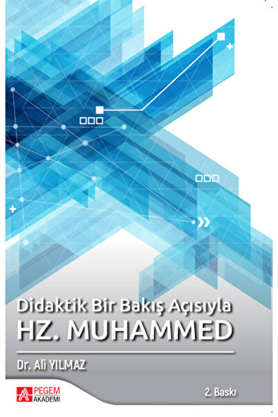 Pegem Akademi Yayıncılık Didaktik Bir Bakış Açısıyla Hz. Muhammed