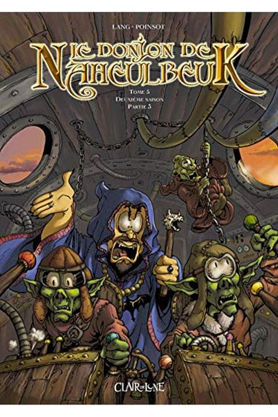 Clair De Lune Le Donjon De Naheulbeuk Tome 5 Deuxi Me Saison Partie 3