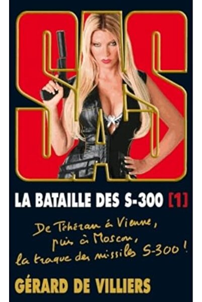 Gerard De Villiers La Bataille Des S300 Tome 1