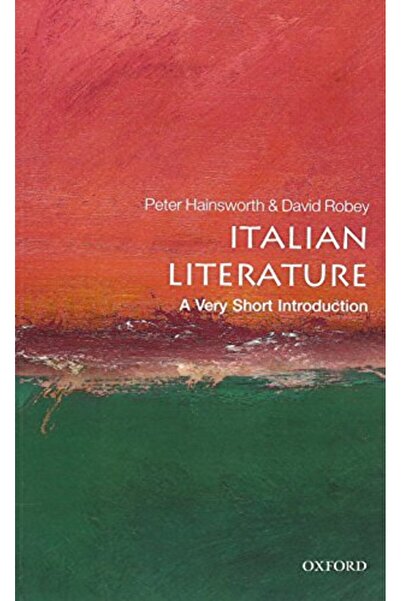 OXFORD UNIVERSITY PRESS الأدب الإيطالي: مقدمة قصيرة جدًا
