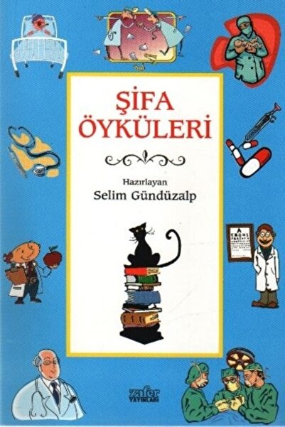 Zafer Yayınları Şifa Öyküleri