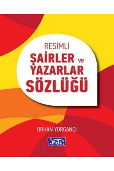 Parıltı Yayıncılık Resimli Şairler Ve Yazarlar Sözlüğü