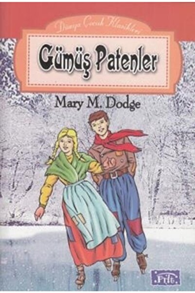 Parıltı Yayıncılık Gümüş Patenler ( 157 Sayfa )