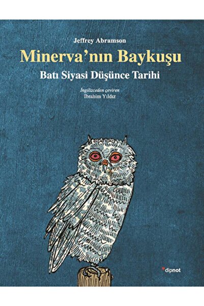 Genel Markalar Minerva'nın Baykuşu - Batı Siyasi Düşünce Tarihi - - Jeffrey A...