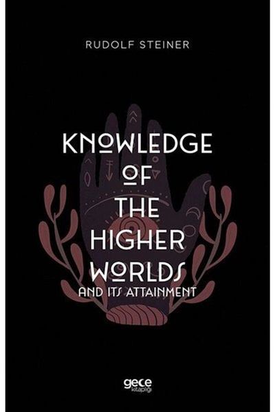 Romans Knowledge of the Higher Worlds and Its Attainment