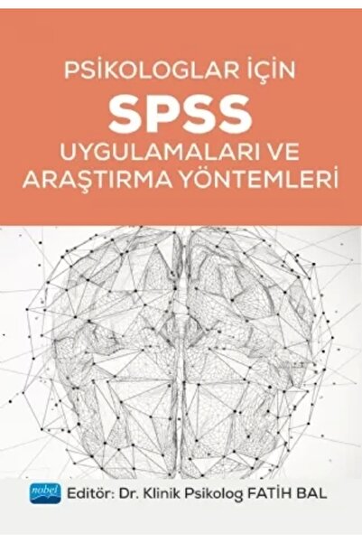 Nobel Akademik Yayıncılık Nobel Psikologlar Için Spss Uygulamaları Ve Araştır...