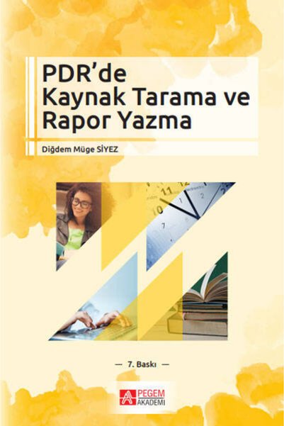 Pegem Akademi Yayıncılık PDR`de Kaynak Tarama ve Rapor Yazma