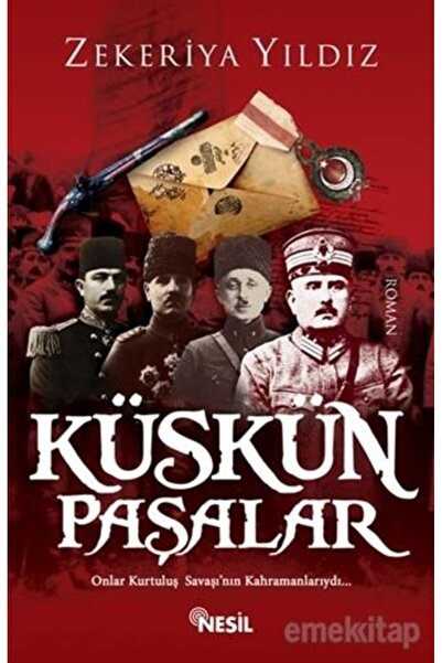 Nesil Yayınları Küskün Paşalar - Zekeriya Yıldız - Nesil