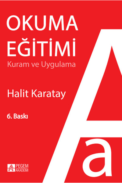 Pegem Akademi Yayıncılık Okuma Eğitimi Kuram ve Uygulama