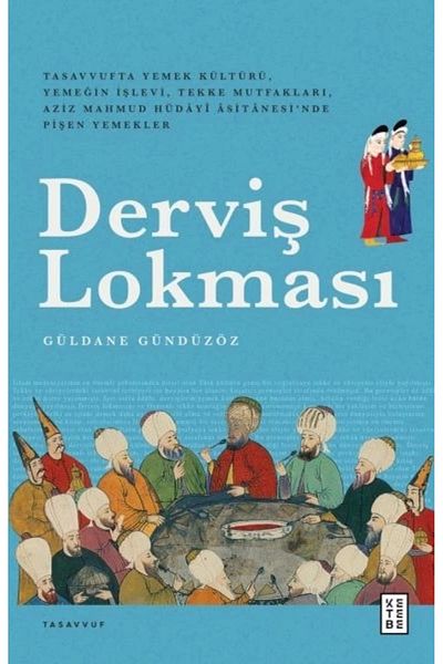 Ketebe Yayınları Dervish Lokması