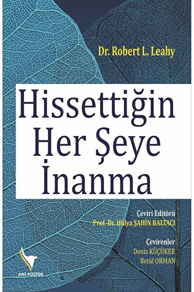 Anı Yayıncılık Hissettiğin Her Şeye Inanma