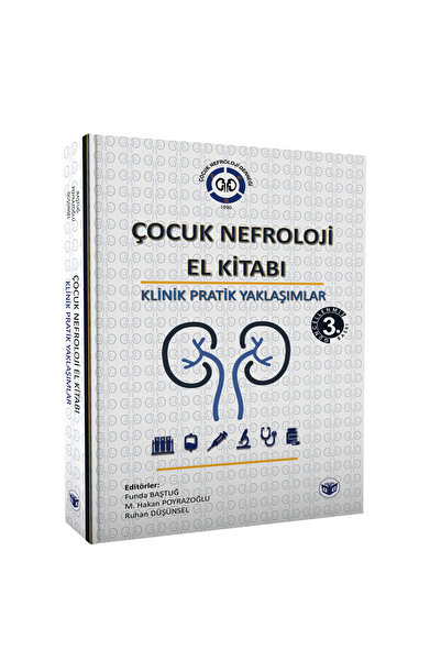 Güneş Tıp Kitabevleri Çocuk Nefroloji El Kitabı-Klinik Pratik Yaklaşımlar