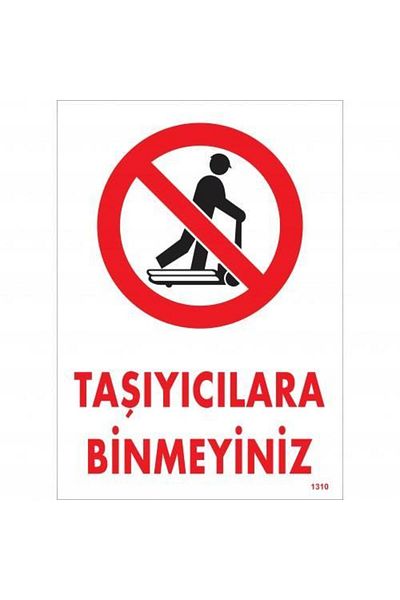 Wovna Do Not Ride Carriers Warning Sign 25x35 CODE:1310