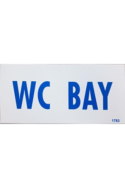 Ethab Ticaret Wc Bay Warning Sign 12.5x25 CODE: DEK 1783