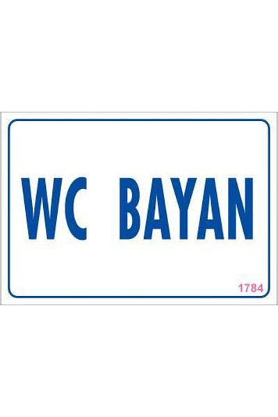 MarDyHome WC Warning Sign 17.5x25 CODE:1784
