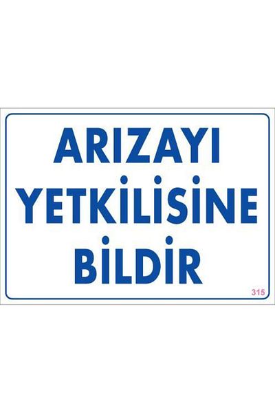 MarDyHome Notice Failure Warning Sign 25x35 CODE:315