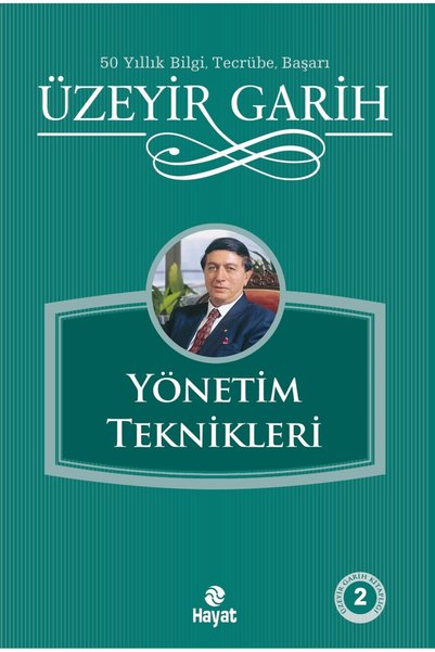 Hayat Yayınları Yönetim Teknikleri - Üzeyir Garih