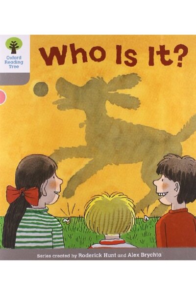 OXFORD UNIVERSITY PRESS Oxford Reading Tree Level 1 First Words Who Is It