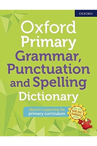 OXFORD UNIVERSITY PRESS Oxford Primary Grammar Punctuation And Spelling Dictionary