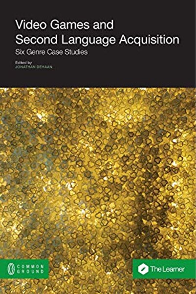 Ingram Internatıonal Inc Video Games And Second Language Acquisition Six Genre Case Studies