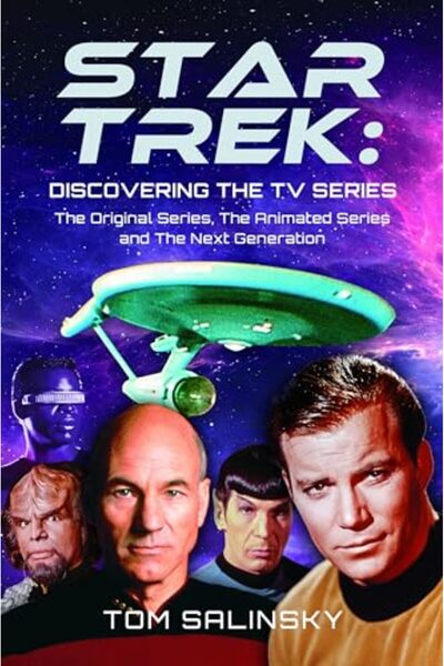 Ingram Internatıonal Inc Star Trek Discovering The Tv Series The Original Series The Animated Series And The Next Generati