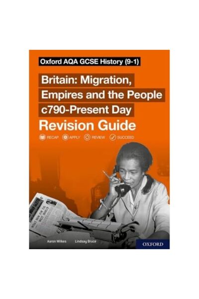 OXFORD UNIVERSITY PRESS أكسفورد Aqa GCSE تاريخ 91 بريطانيا الهجرة الإمبراطوريات والشعب C790 مراجعة اليوم الحاضر