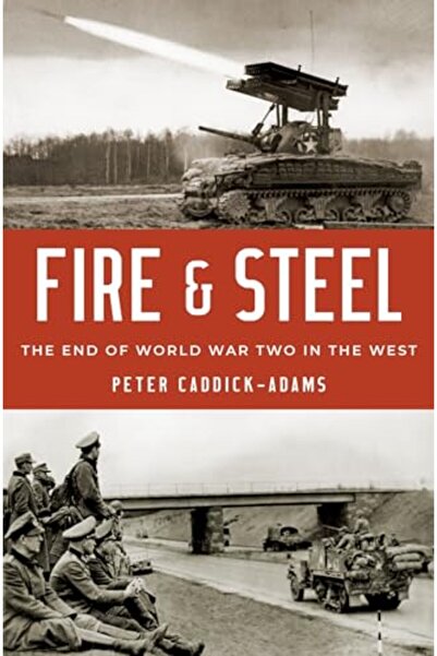 Ingram Internatıonal Inc النار والفولاذ نهاية الحرب العالمية الثانية في الغرب