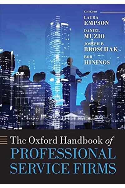 OXFORD UNIVERSITY PRESS Oxford Handbook Of Professional Service Firms