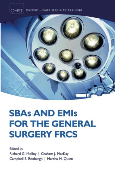 OXFORD UNIVERSITY PRESS Sbas And Emis For The General Surgery Frcs