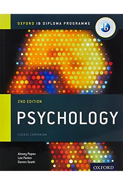 OXFORD UNIVERSITY PRESS Oxford Ib Diploma Programme Psychology Course Companion