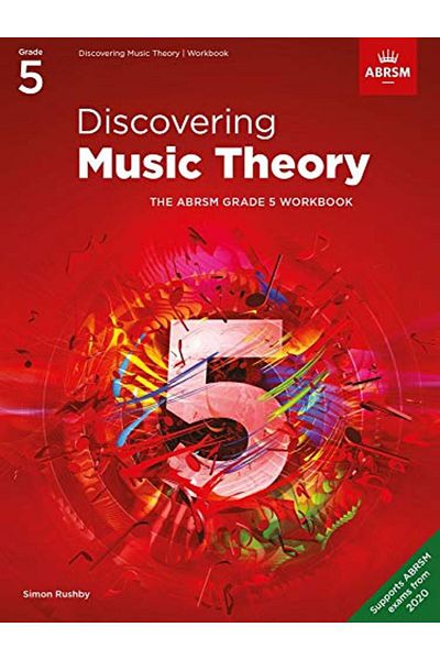 OXFORD UNIVERSITY PRESS Discovering Music Theory The Abrsm Grade 5 Workbook