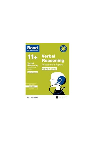 OXFORD UNIVERSITY PRESS Bond 11 Bond 11 Verbal Reasoning Up To Speed Assessment Papers With Answer Support 910 Years