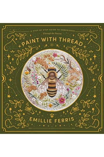 David & Charles Paint With Thread A Stepbystep Guide To Embroidery Through Th...