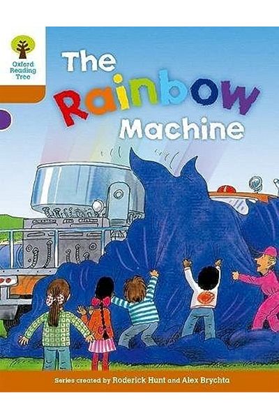 OXFORD UNIVERSITY PRESS Oxford Reading Tree Level 8 Stories The Rainbow Machine