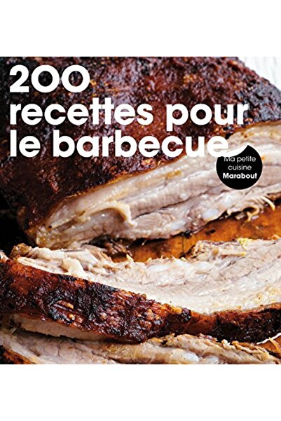MARABOUT 200 Recettes Pour Le Barbecue