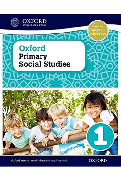 OXFORD UNIVERSITY PRESS Oxford Primary Social Studies Student Book 1 Where I Belong