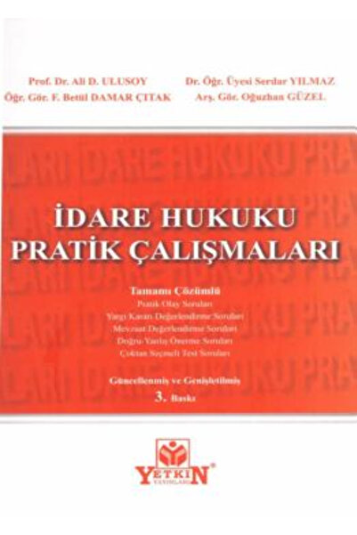 Yetkin Yayınları İdare Hukuku Pratik Çalışmaları (Ali D. Ulusoy) /  3.baskı /...