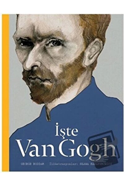 Hep Kitap İşte Van Gogh (ciltli)- George Roddam