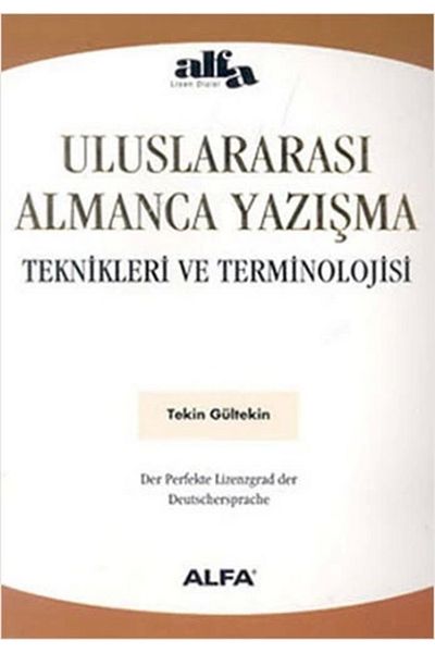 Zahrada Yayınları International German Correspondence Techniques and Terminology - Tekin Gültekin / Alfa