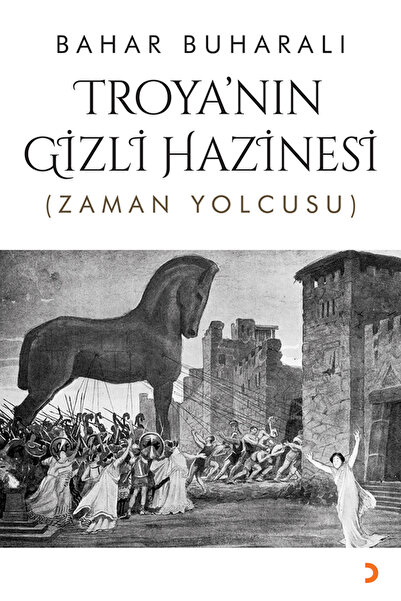 Cinius Yayınları Troya’nın Gizli Hazinesi & Bahar Buharalı
