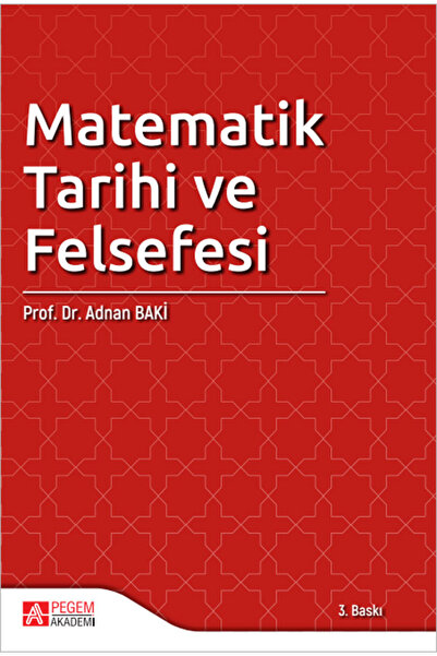 Pegem Akademi Yayıncılık Matematik Tarihi ve Felsefesi
